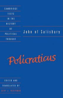 John of Salisbury: Policraticus - John of Salisbury