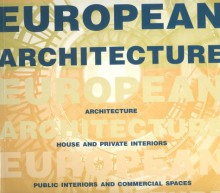 European Architecture - Francisco Asensio Cerver, Arco Editorial Team