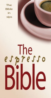 The Espresso Bible: The Bible in Sips - David Winter