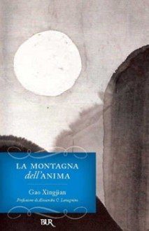 La montagna dell'anima - Gao Xingjian, Mirella Fratamico