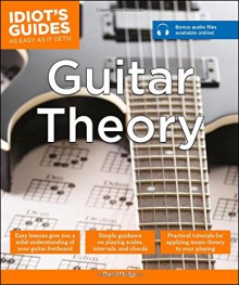 Idiot's Guides: Guitar Theory - David Hodge