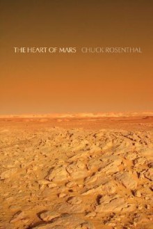 The Heart of Mars - Chuck Rosenthal