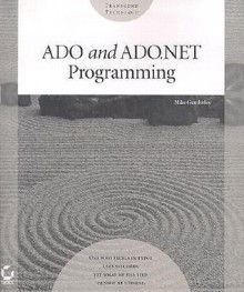 ADO and ADO.NET Programming - Mike Gunderloy