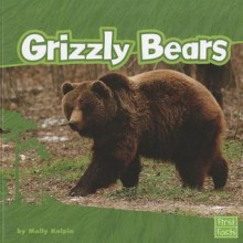 Grizzly Bears - Molly Kolpin, Frank T. Van Manen