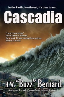 Cascadia - H.W. "Buzz" Bernard