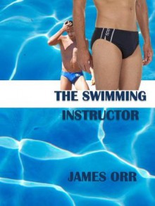 The Swimming Instructor - James Orr