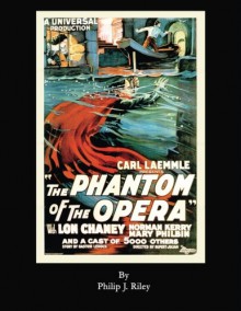 The Phantom of the Opera - Philip J. Riley, Ray Bradbury, Ron Chaney
