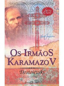 Os irmãos Karamazov - Fyodor Dostoyevsky