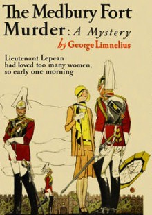 The Medbury Fort Murder - George Limnelius