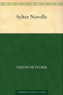 Sylter Novelle (German Edition) - Theodor Storm