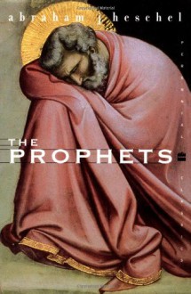 The Prophets - Abraham Joshua Heschel, Susannah Heschel