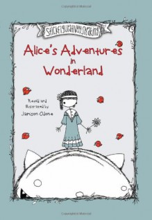 Alice's Adventures in Wonderland - Jamison Odone