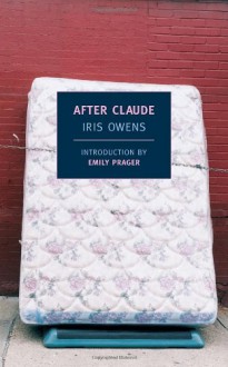 After Claude - Iris Owens