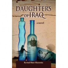 Daughters of Iraq - Revital Shiri-Horowitz