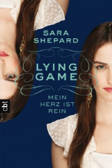 Mein Herz ist rein - Sara Shepard