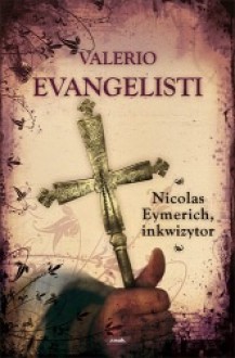 Nicolas Eymerich, inkwizytor - Valerio Evangelisti