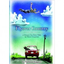 Flyover Country - G. Norman Lippert