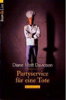 Partyservice für eine Tote (Goldy Bear Culinary Mystery, #1) - Diane Mott Davidson