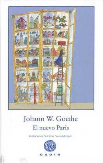 El nuevo París - Johann Wolfgang von Goethe