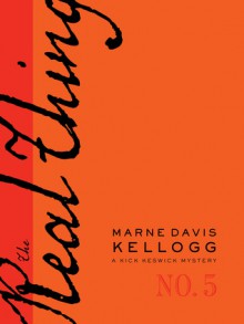 The Real Thing - Marne Davis Kellogg