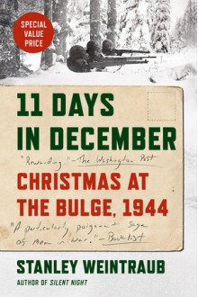 11 Days in December - Stanley Weintraub