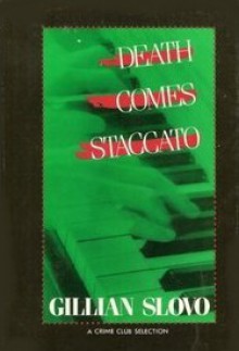 Death Comes Staccato - Gillian Slovo