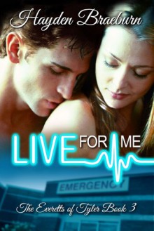 Live For Me - Hayden Braeburn