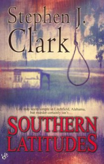 Southern Latitudes - Stephen R.R. Clark