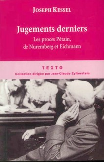 Jugements derniers - Joseph Kessel