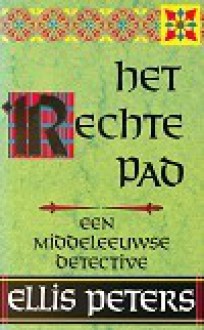 Het rechte pad - Ellis Peters, Pieter Janssens