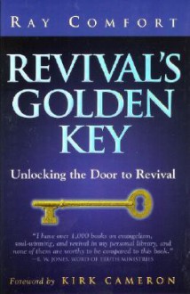 Revival's Golden Key - Ray Comfort