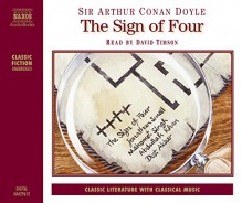 The Sign of Four - David Timson, Arthur Conan Doyle