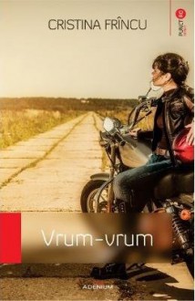 Vrum-vrum (Romanian Edition) - Cristina Frincu