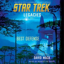 Best Defense: Star Trek: Legacies, Book 2 - Simon & Schuster Audio,David Mack,Robert Petkoff