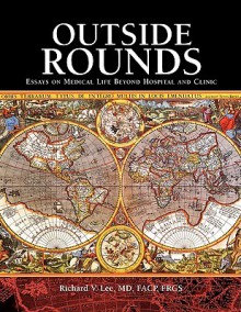 Outside Rounds - Richard V. Lee