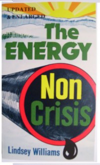 The Energy Non Crisis - Lindsey Williams