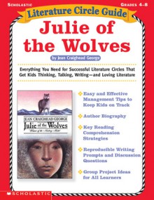 Literature Circle Guide: Julie of the Wolves - Perdita Finn