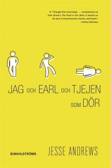 Jag och Earl och Tjejen som Dör - Jesse Andrews