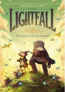 Lightfall: The Girl & The Galdurian - Tim Probert