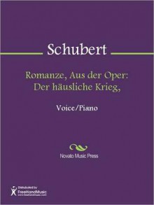 Romanze, Aus der Oper: Der hausliche Krieg, - Franz Schubert