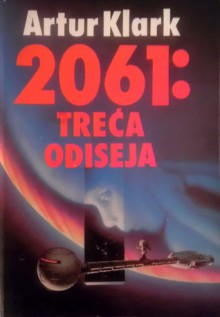 2061: Treća odiseja - Arthur C. Clarke, Mirjana Živković, Zoran Živković