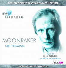 Moonraker - Ian Fleming, Bill Nighy