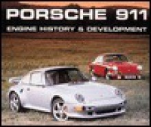 Porsche 911: Engine History & Development - Tobias Aichele, Hans Mezger