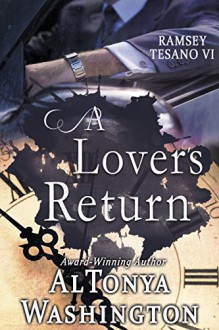 A Lover's Return: Ramsey Tesano VI - AlTonya Washington