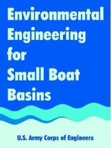 Environmental Engineering for Small Boat Basins - United States Army: Corps of Engineers