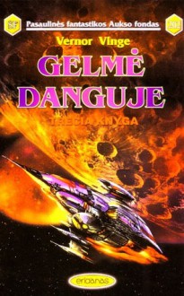 Gelmė danguje: Trečia knyga - Vernor Vinge, Irmina Domeikienė