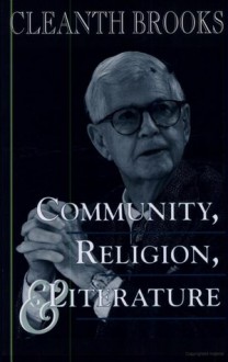 Community, Religion and Literature - Cleanth Brooks