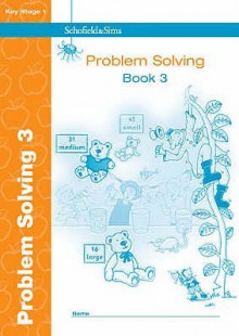 Key Stage 1 Problem Solving: Bk. 3 (Problem Solving) - Anne Forster, Paul Martin