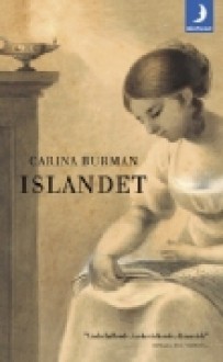 Islandet: roman - Carina Burman