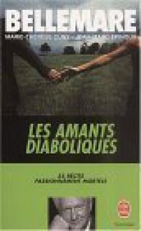 Les Amants Diaboliques - Pierre Bellemare